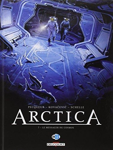 Arctica T.07 : Le messager du cosmos