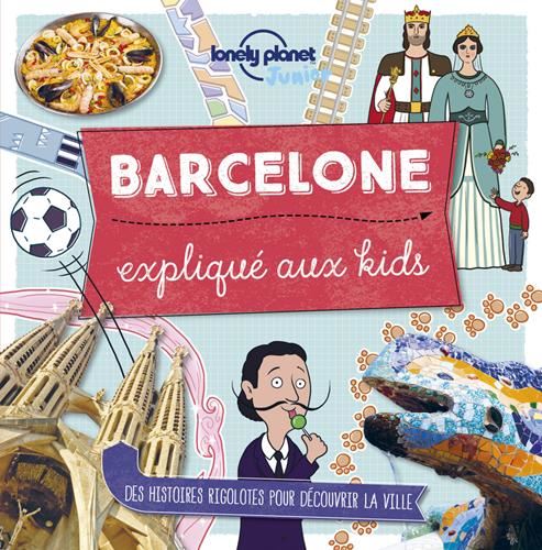 Barcelone expliqué aux kids