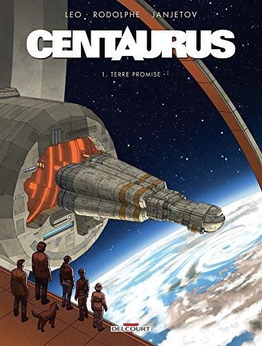 Centaurus T.01 : Terre promise