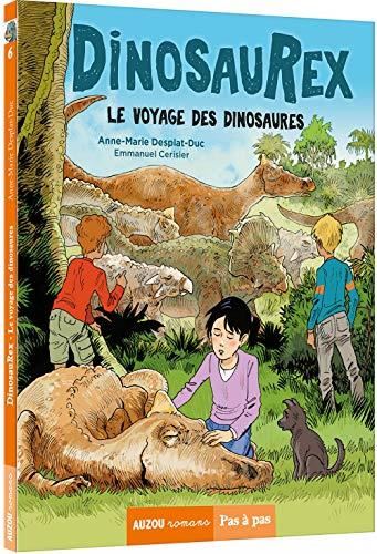 Dinosaurex T.06 : Le voyage des dinosaures