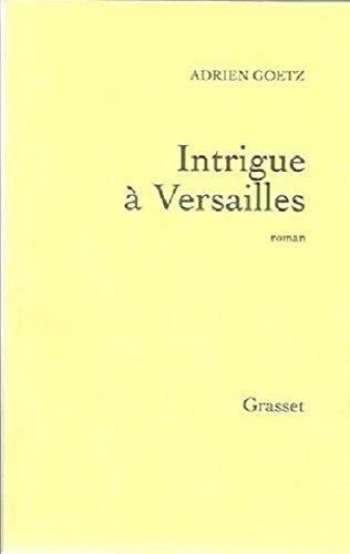 Enquêtes de Pénélope (Les) T.02 : Intrigue à Versailles