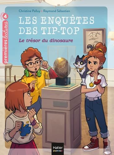 Enquêtes des Tip-Top (Les) T.09 : Le trésor du dinosaure