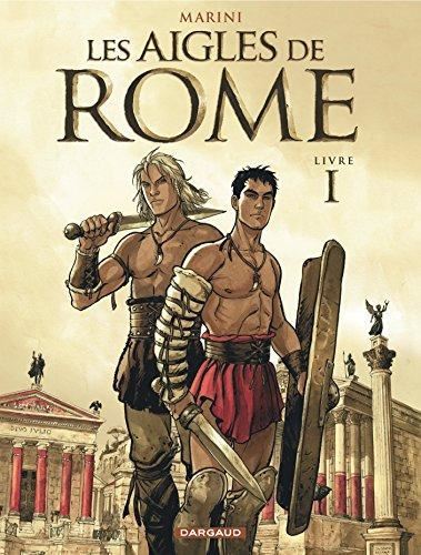 Les Aigles de Rome : livre I