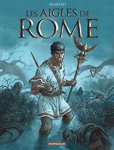 Les Aigles de Rome : livre V
