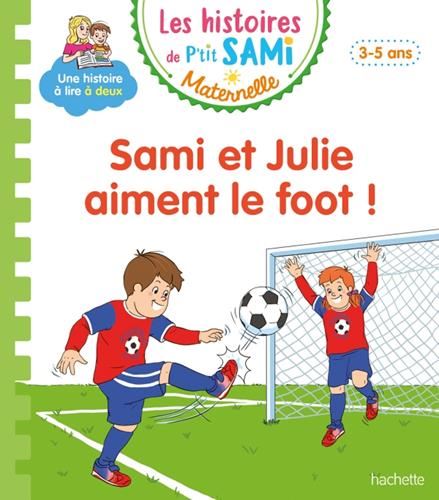 Les Sami et Julie aiment le foot !