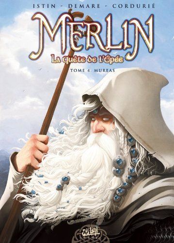 Merlin, la quête de l'épée T.04 : Mureas