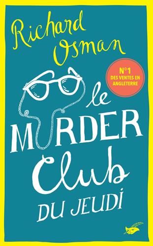 Murder club enquête (Le) T.01 : Le murder club du jeudi