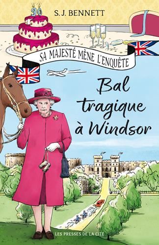 Sa Majesté mène l'enquête T.01 : Bal tragique à Windsor